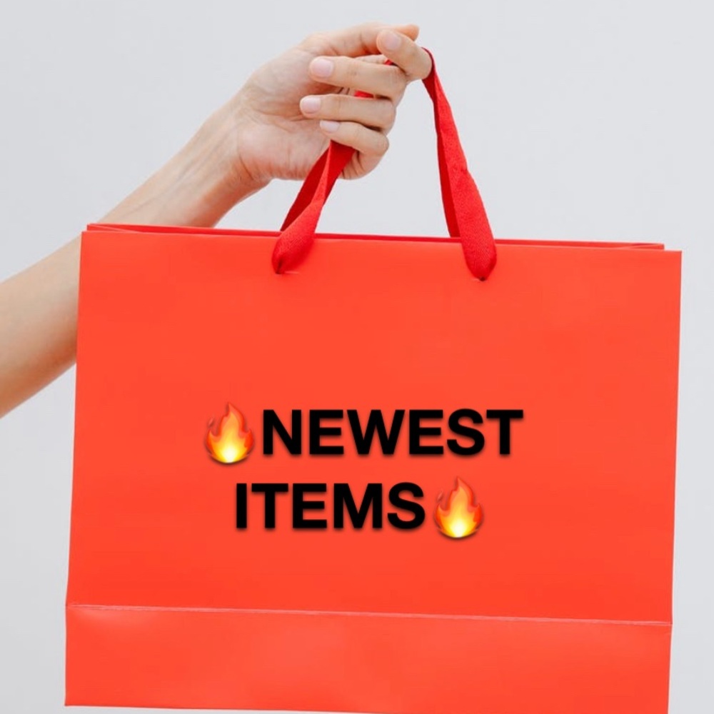 🔥🔥 NEWEST ITEMS 🔥🔥